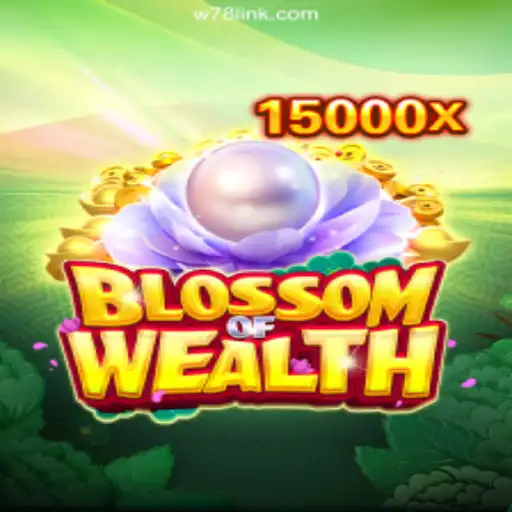 BlossomofWealth: The Ultimate Online Slot Experience on W78.com Platform - Online Slots Brasil #1