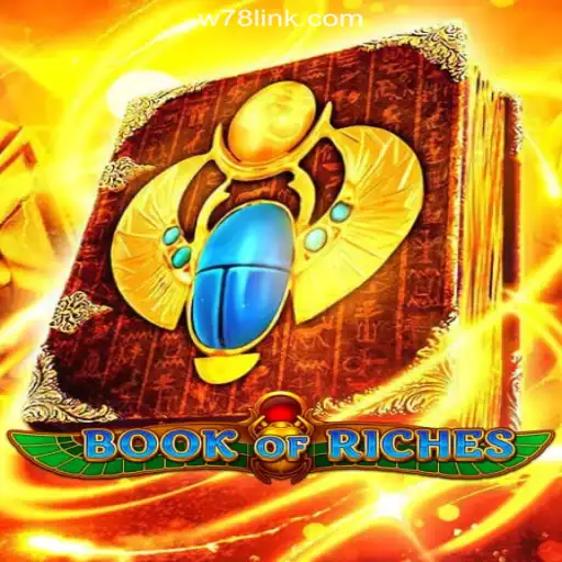 Exploring BookofRiches: Discover the Ultimate Online Slots Experience on W78.com Platform