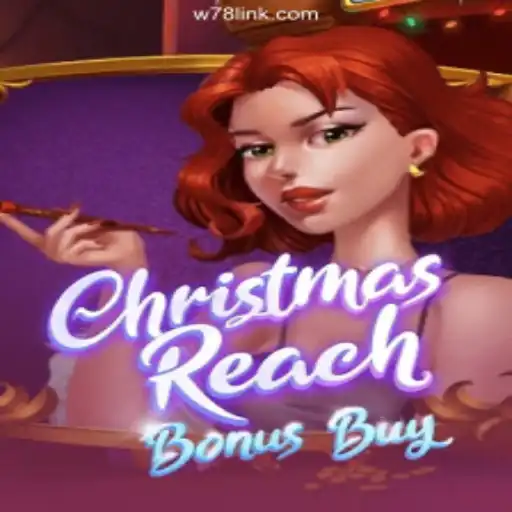 Exploring the Exciting World of ChristmasReachBonusBuy on W78.com: A Leading Platform for Online Slots in Brazil