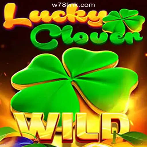 Discover LuckyClover: The Ultimate Online Slots Experience on W78.com Platform