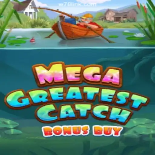 Unveiling the Thrills of MegaGreatestCatchBonusBuy on W78.com: The Leading Online Slots Platform in Brazil