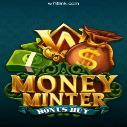 Unveiling the Thrills of MoneyMinterBonusBuy: The Leading Online Slot on W78.com Platform-Online Slots Brasil #1